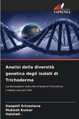 Analisi della diversità genetica degli isolati di Trichoderma