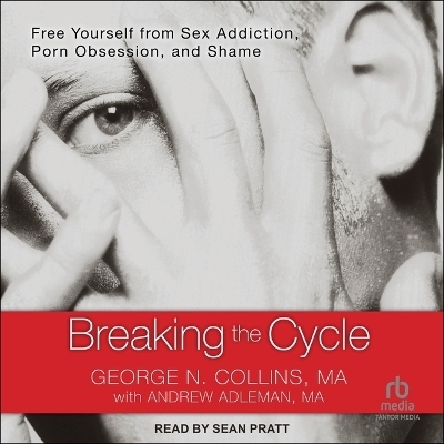 Breaking the Cycle - George Collins, Andrew Adleman
