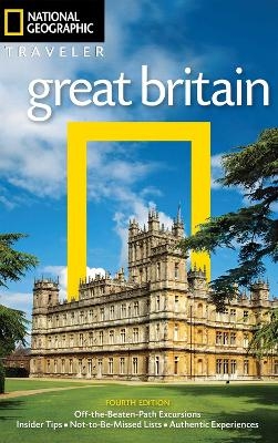 National Geographic Traveler: Great Britain, 4th Edition - Christopher Somerville