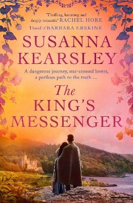 The King's Messenger - Susanna Kearsley
