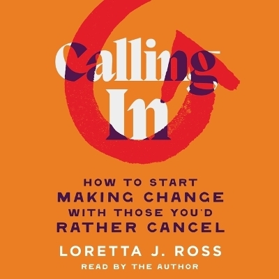 Calling in - Loretta Ross