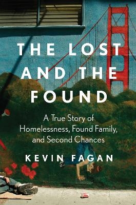 The Lost and the Found - Kevin Fagan