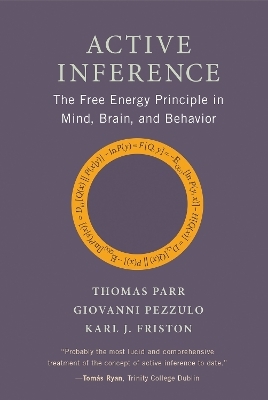 Active Inference - Thomas Parr, Giovanni Pezzulo