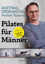 Pilates für Männer - Matthias Opdenhövel, Mariam Younossi