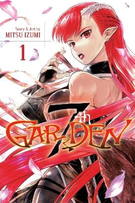 7thGARDEN, Vol. 1 - Mitsu Izumi