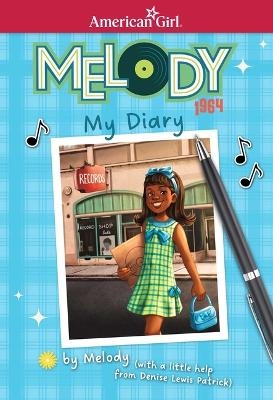 Melody: My Diary - Denise Lewis Patrick