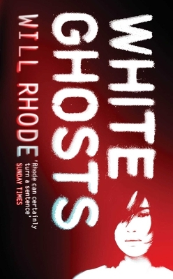 White Ghosts - Will Rhode