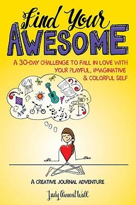 Find Your Awesome - Judy Clement Wall
