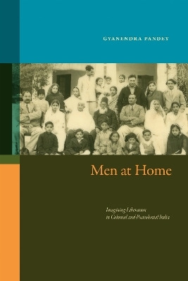 Men at Home - Gyanendra Pandey
