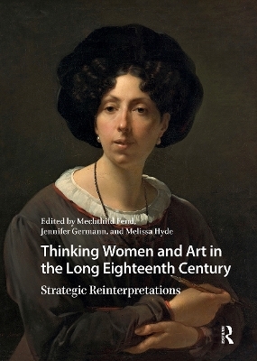 Thinking Women and Art in the Long Eighteenth Century - 