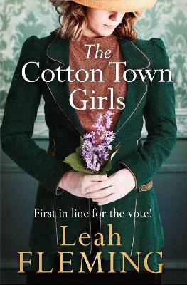 The Cotton Town Girls - Leah Fleming