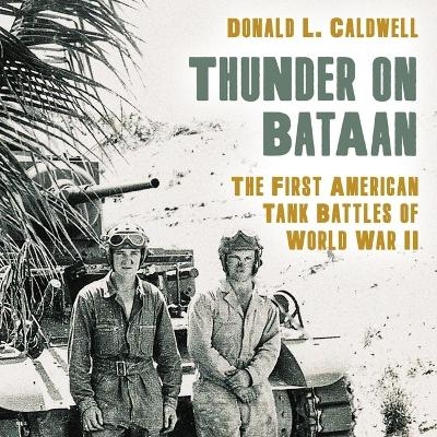 Thunder on Bataan - Donald L Caldwell