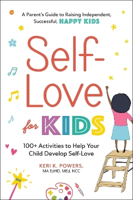 Self-Love for Kids - Keri K. Powers