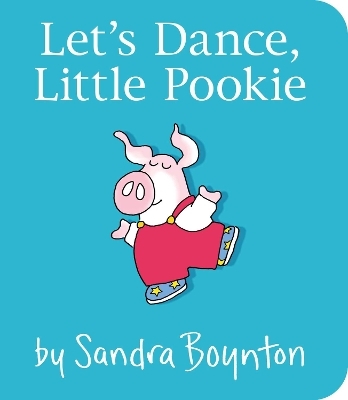 Let's Dance, Little Pookie - Sandra Boynton