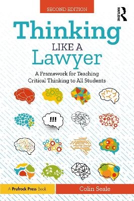 Thinking Like a Lawyer - Colin Seale