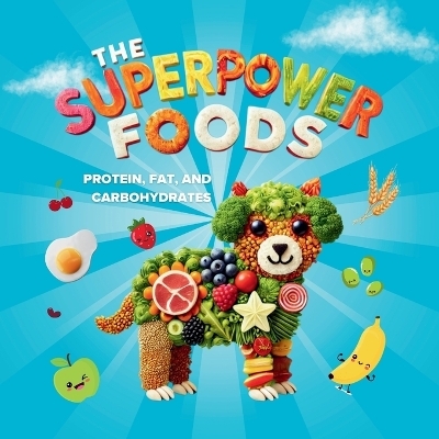 The Superpower Foods - Inna Tew