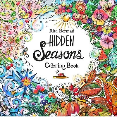 Hidden Seasons Coloring Book - Rita Berman