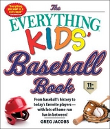 The Everything Kids' Baseball Book, 11th Edition - Jacobs, Greg