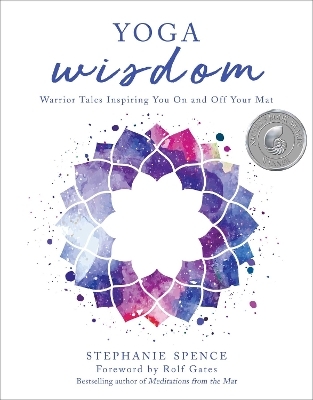 Yoga Wisdom - Stephanie Spence