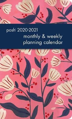 Posh: Tulip Love 2020-2021 Monthly/Weekly Planning Calendar -  Andrews McMeel Publishing