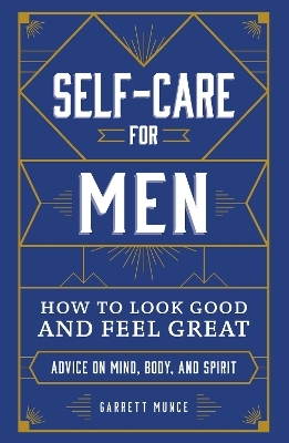 Self-Care for Men - Garrett Munce