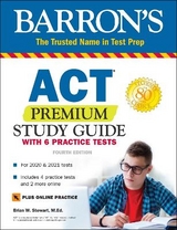 ACT Premium Study Guide with 6 Practice Tests - Stewart, Brian, M.Ed.