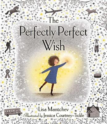 The Perfectly Perfect Wish - Lisa Mantchev