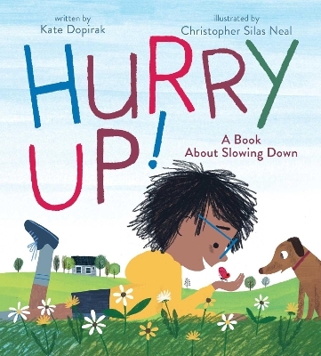 Hurry Up! - Kate Dopirak