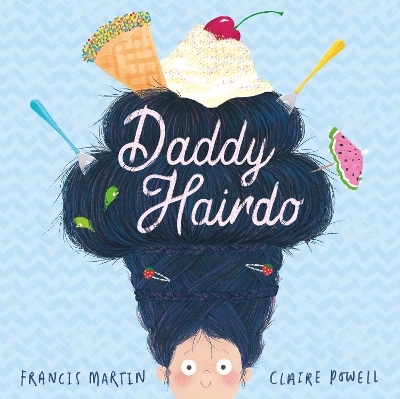 Daddy Hairdo - Francis Martin
