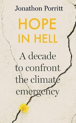 Hope in Hell - Jonathon Porritt