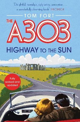 The A303 - Tom Fort