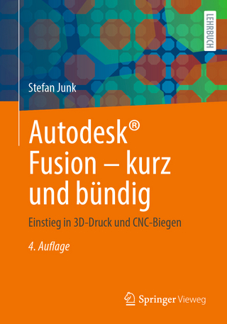 Autodesk® Fusion – kurz und bündig