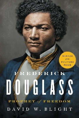 Frederick Douglass - David W. Blight