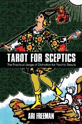 Tarot for Sceptics - Ari Freeman