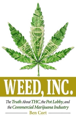 Weed, Inc. - Ben Cort