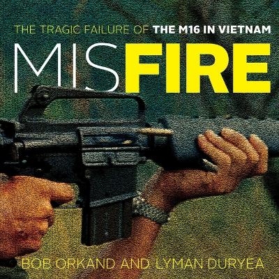 Misfire - Lyman Duryea, Bob Orkand