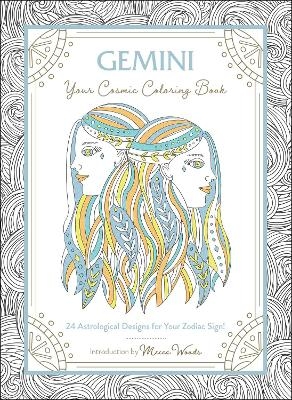 Gemini: Your Cosmic Coloring Book - Mecca Woods
