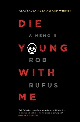 Die Young with Me - Rob Rufus