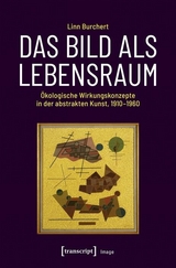 Das Bild als Lebensraum - Linn Burchert