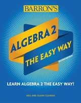 Algebra 2: The Easy Way - Clemens, Meg; Clemens, Glenn