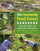 Community Food Forest Handbook -  Catherine Bukowski,  John Munsell