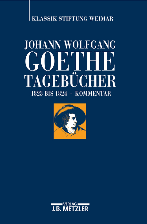 Johann Wolfgang Goethe: Tageb&uuml;cher - 