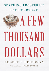 Few Thousand Dollars -  Robert E. Friedman