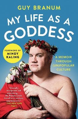 My Life as a Goddess - Guy Branum