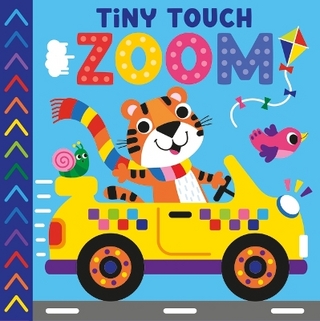 Tiny Touch Zoom: Touch and Feel Board Book