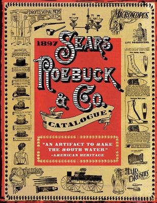 1897 Sears, Roebuck & Co. Catalogue - Roebuck &amp Sears;  Co.