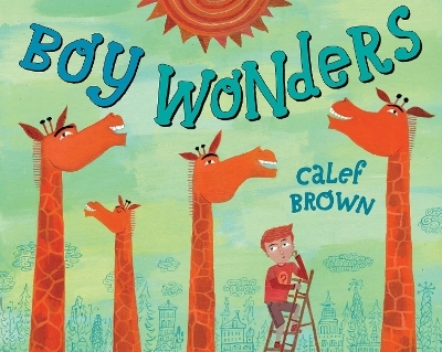 Boy Wonders - Calef Brown