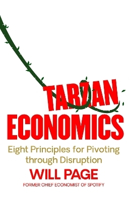 Tarzan Economics - Will Page