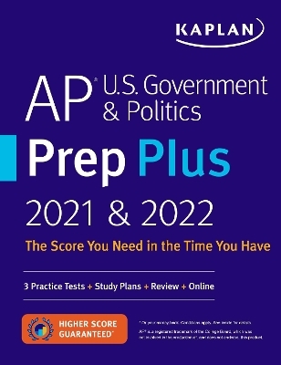 AP U.S. Government & Politics Prep Plus 2021 & 2022 -  Kaplan Test Prep