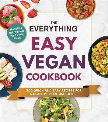 The Everything Easy Vegan Cookbook -  Adams Media